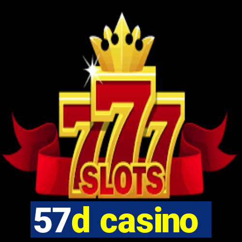 57d casino